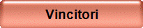 Vincitori