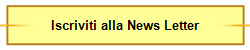 Iscriviti alla News Letter
